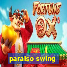 paraiso swing